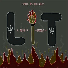 L!t-mjb x dmac x truhjay (prod by truhjay)