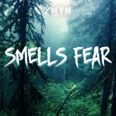 SMELLS FEAR (Original Mix) [Preview]
