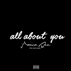 Monica Ree - All About You