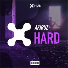 Akiruz - Hard (Feel UP Remix)[Free Download]