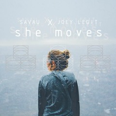 She Moves (Gold Navy x Joey Legit)