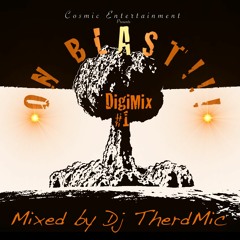 ONBLAST!!! DigiMix #1 (EXPLICIT VERSION)