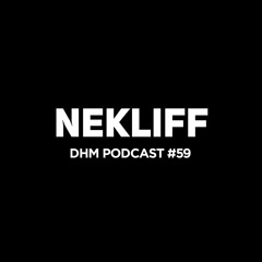 NekliFF — DHM Podcast #59 (May 2016)