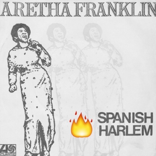 Aretha Franklin - Spanish Harlem Dancehall