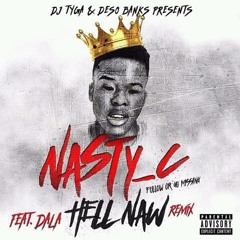 Hell Naw (Remix) ft. Dala