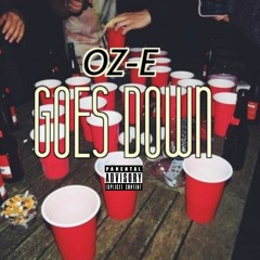 OZ-E - GOES DOWN