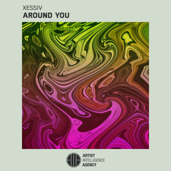 XESSIV - Around You