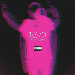 Alpha H x 10 Outta 9 (Pro. CarmaBeatz)