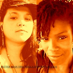 Better Than This  Neilla D/Sweeny Blaque Prod by Guttamouf