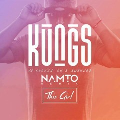 Kungs Vs Cookin' On 3 Burners - This Girl (NAMTO Remix)