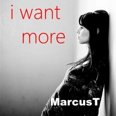 i want more (Remix by Sie Medway Smith)