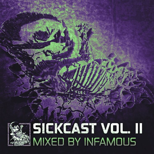 Sickcast Vol. 11 by Infamous