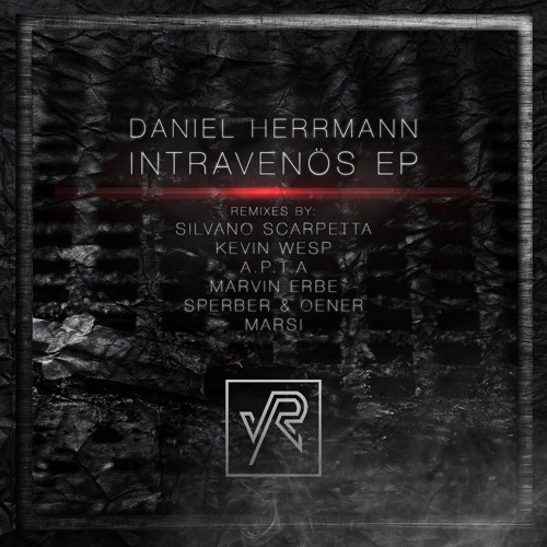 Daniel  Herrmann -  Intravenös (Silvano  Scarpetta Remix) PreView