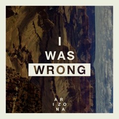 Arizona - I Was Wrong (Ganar Hardstyle Remix) [Radio Edit]