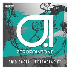 Eric Costa - Retroceso (Original Mix) [FREE DOWNLOAD]