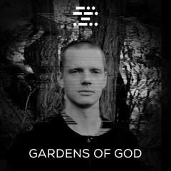 Gardens of God - DGTL Podcast #34