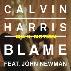 Calvin Harris - Blame Feat John Newman( Mix DJ PAULISTA MOURA )