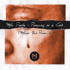 Mr Probz - Praying To A God (Mark Neo Remix)