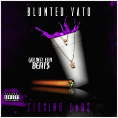 BLUNTED VATO · FLEXING BAR$.mp3