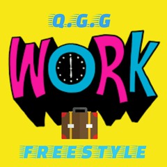 WORK Freestyle Q.G.G (HBC)
