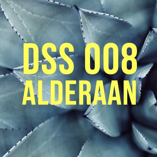 DSS 008 | Alderaan