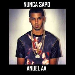 Stream Anuel AA Nunca Sapo (Instrumental Remake Not Official) by SpaceShit  | Listen online for free on SoundCloud