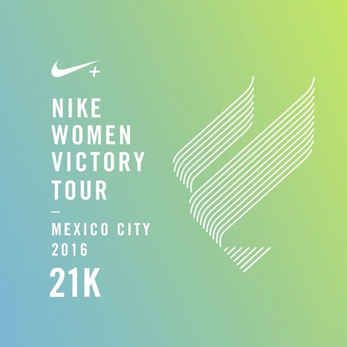 NikeWomen Victory Tour 2016 Mexico City by Maus - Listen to music