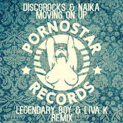DiscoRocks feat. Naika - Moving On Up (Legendary Boy & Liva K Remix) [Available on 9. May]