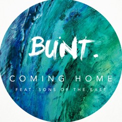 Coming Home (ft. Sons of the East)