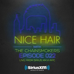 Nice Hair with The Chainsmokers 022