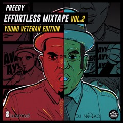 Preedy - Effortless Mixtape Vol.2 [Young Veteran Edition]