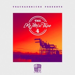 The [Re]Mixtape Vol. 4