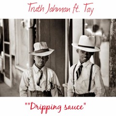 "Driping Sauce" ft. Tay B Smoovin (DoubleMiiiND)