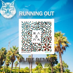 Matoma - Running Out (Olibe Remix) [Free DL]