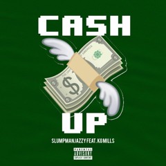 sLumpman jazzy ft KGnogarnett - CA$H UP! (Prod. by Summit Beats x CashMoneyAp)