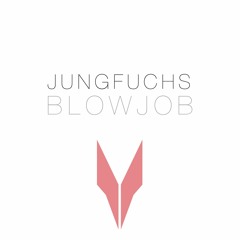JUNGFUCHS - Blowjob