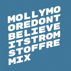 Molly Moore - Don't Believe It (stromstoff remix)