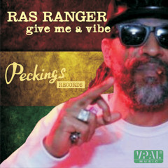 Ras Ranger "Give Me A Vibe" [Peckings Records / VPAL Music]