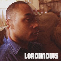Lord Knows