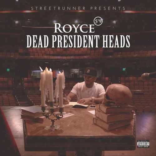 Dead President Heads (Prod. By STREETRUNNER Add. Keys By Tarik Azzouz)