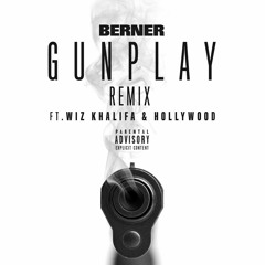 Gunplay (Remix) feat. Wiz Khalifa & Hollywood