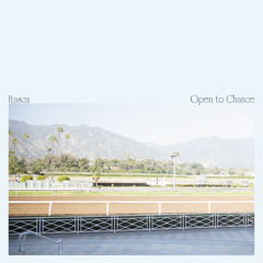 Itasca: Open to Chance - "No Consequence" (2016, PoB-30)