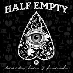 Half Empty - Black Clouds & Underdogs