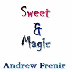 Sweet & Magic (Radio Edit) [FREE DOWNLOAD¡]
