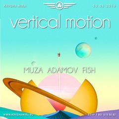 ADAMOV | KRYSHA MIRA LIVE | VERTICAL MOTION