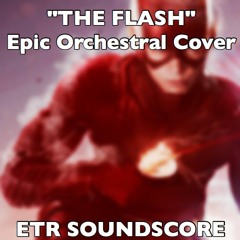 The Flash - Epic Orchestral Cover
