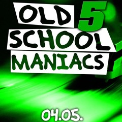 Oldschool Maniacs - "5" (Promo Mix)
