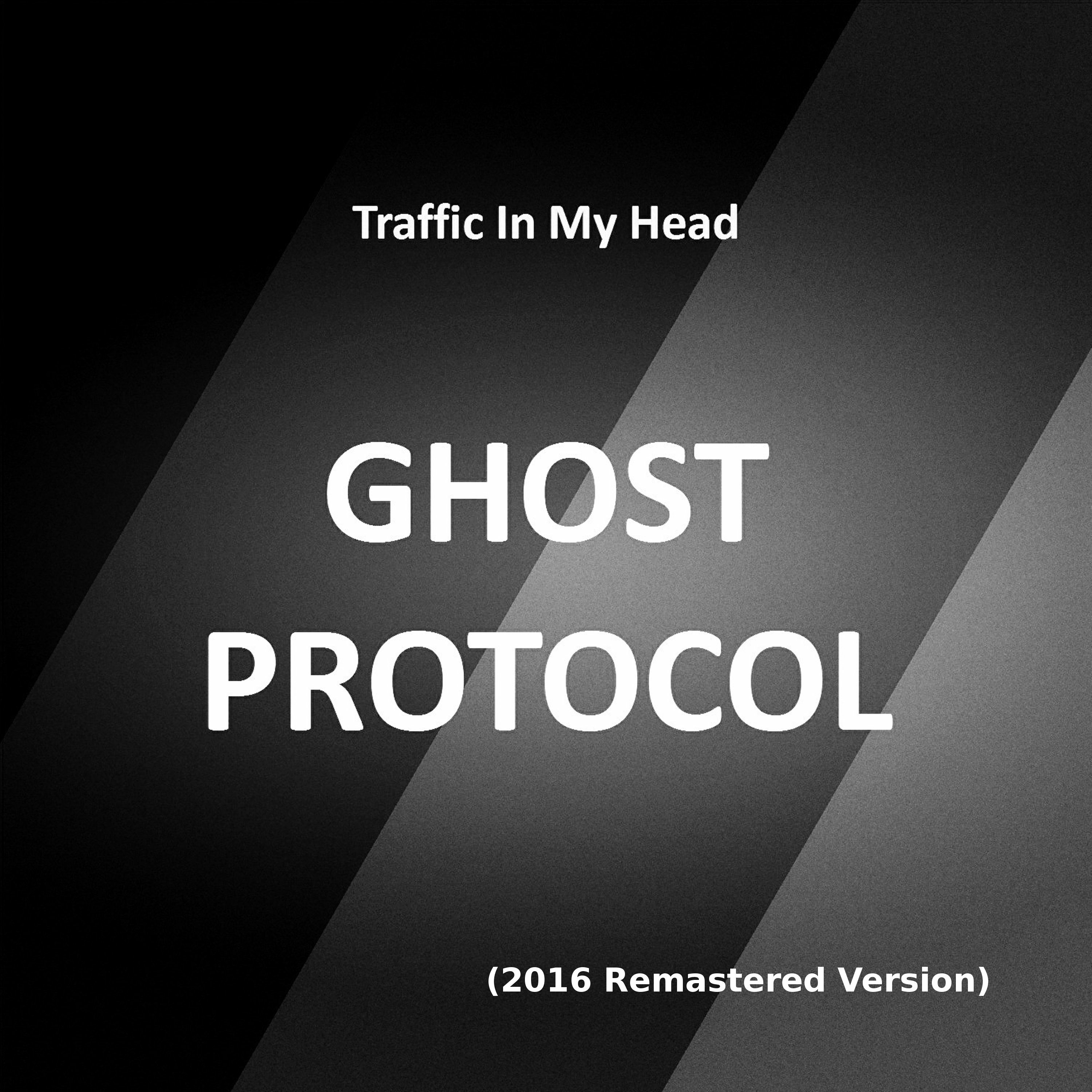 Ghost Protocol [2016 Remastered Version] episode artwork