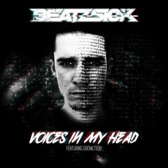 Voices In My Head Feat. Growltech [OUT NOW]