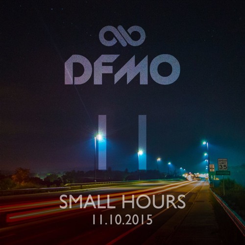 DFMO 11 - Small Hours